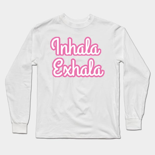 Inhala Exhala Long Sleeve T-Shirt by Mint-Rose